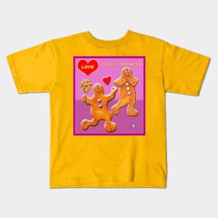 Love is all you need Kids T-Shirt